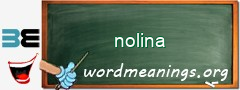 WordMeaning blackboard for nolina